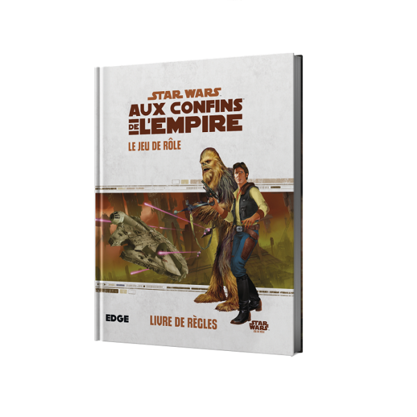 Star Wars JDR  - Aux Confins de l'Empire - Livre de règles