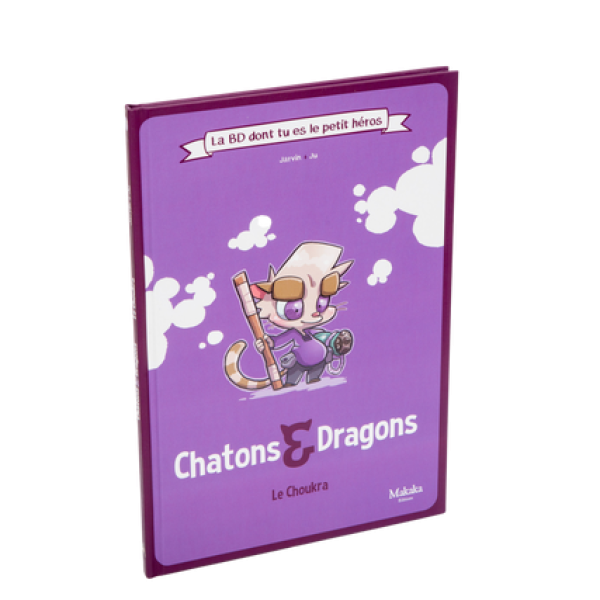 La BD dont tu es le petit héros - Chatons & Dragons - Les Fleurs du Dragon