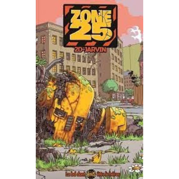 La BD dont vous êtes le héros - Zone 25