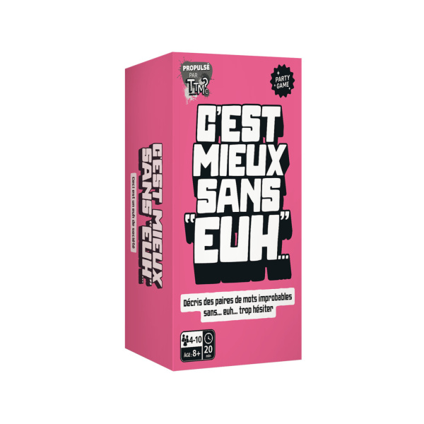 C'est Mieux sans Euh…